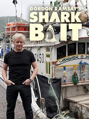 Gordon Ramsay: Shark Bait