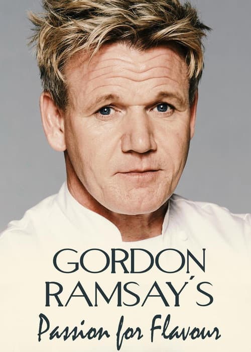 Gordon Ramsay's Passion for Flavour (2000)