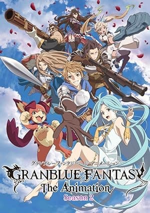 Granblue Fantasy: The Animation (2017)