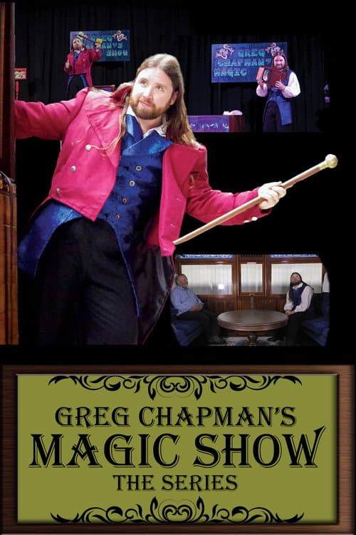 Greg Chapman's Magic Show (2021)