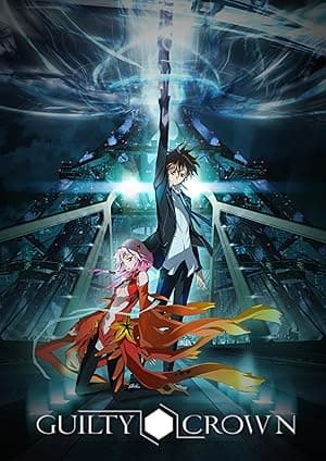 Guilty Crown (2011)