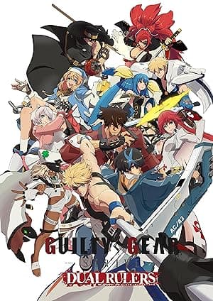 GUILTY GEAR STRIVE: DUAL RULERS (2025)