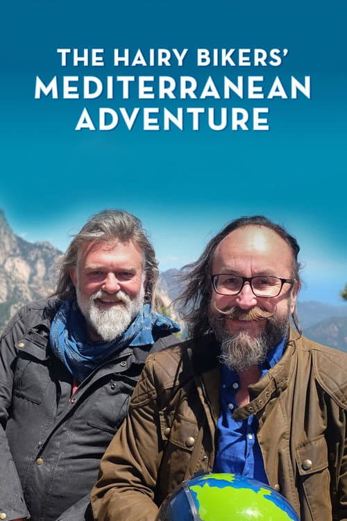 Hairy Bikers' Mediterranean Adventure