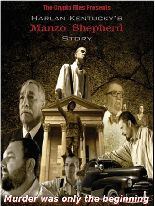 Harlan Kentucky's Manzo Shepherd Story (2017)