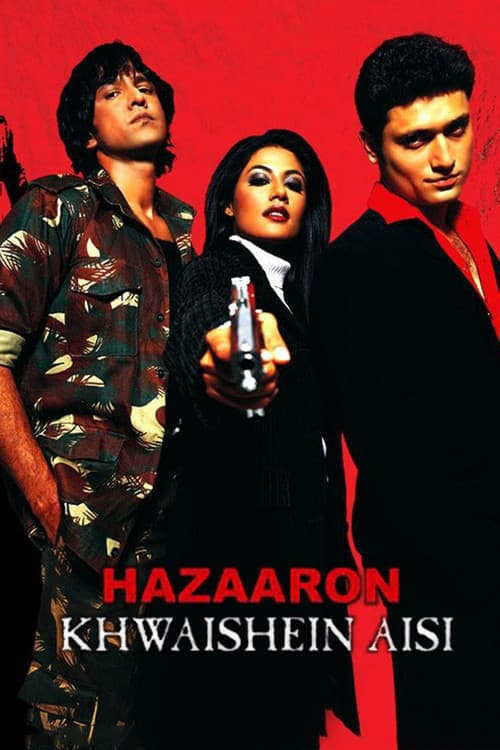 Hazaaron Khwaishein Aisi (2003)