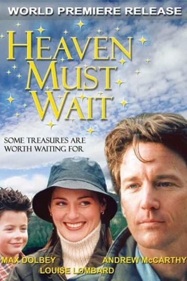 Heaven Must Wait