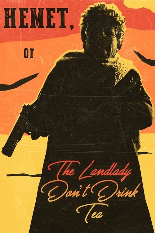 Hemet, or the Landlady Don't Drink Tea (2024)