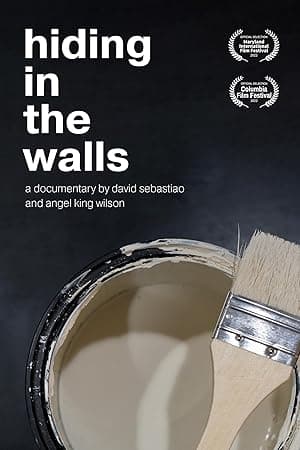 Hiding in the Walls