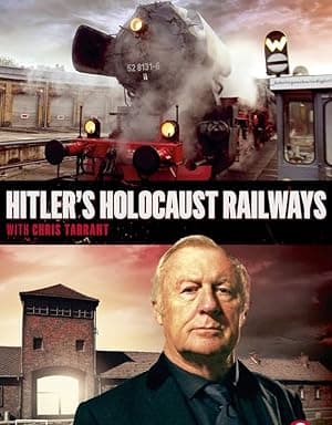 Hitler's Holocaust Railways (2018)