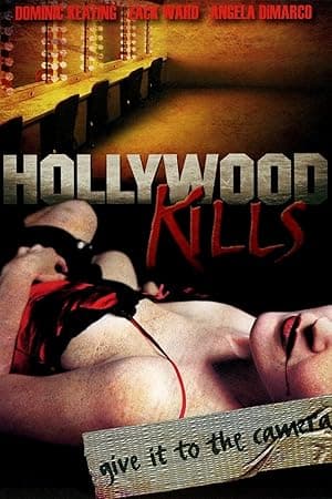 Hollywood Kills (2006)