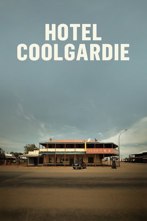 Hotel Coolgardie (2017)