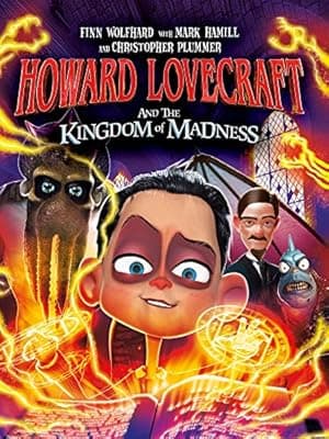 Howard Lovecraft and the Kingdom of Madness (2018)