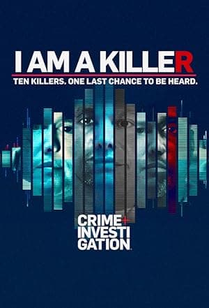 I AM A KILLER (2018)