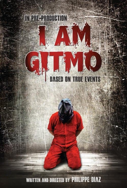 I Am Gitmo (2025)