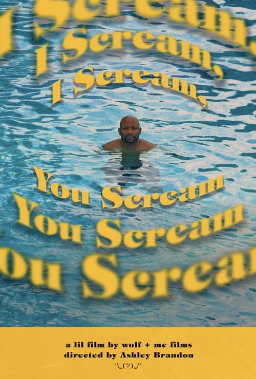 I Scream, You Scream (2022)