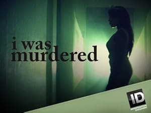 I Was Murdered