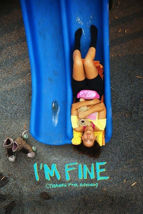 I'm Fine (Thanks for Asking) (2023)