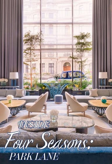 Inside the Four Seasons Park Lane