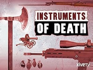 Instruments of Death