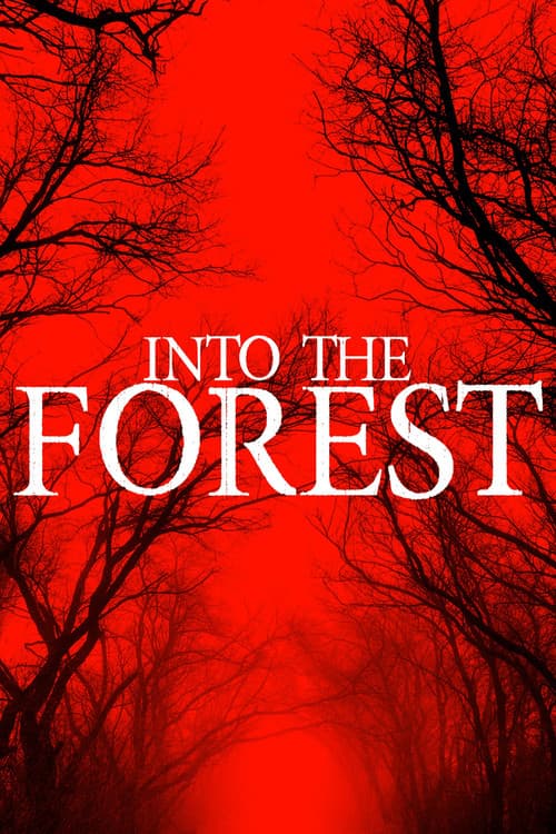 Into the Forest (2019)