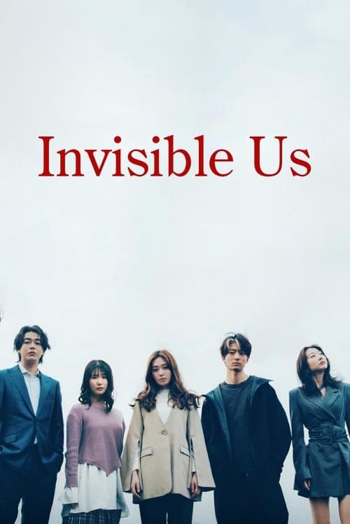 Invisible Us (2024)