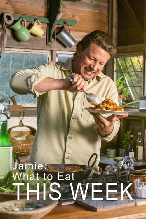 Jamie: What to Eat This Week