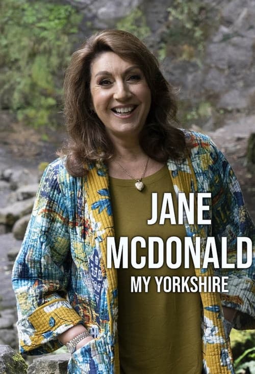 Jane McDonald: My Yorkshire (2022)