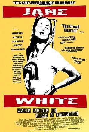 Jane White Is Sick & Twisted (2002)