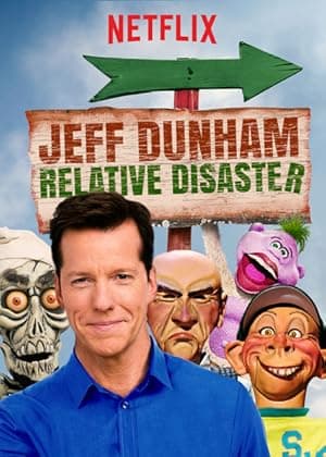 Jeff Dunham: Relative Disaster (2017)