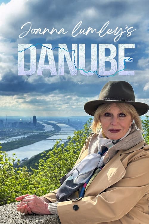 Joanna Lumley's Danube (2016)