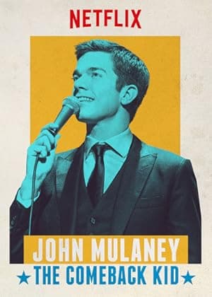 John Mulaney: The Comeback Kid (2015)