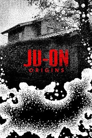 JU-ON: Origins (2020)