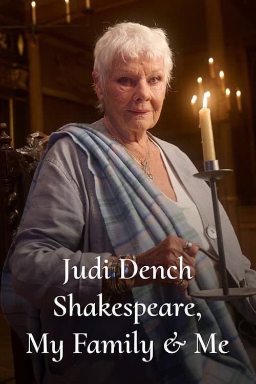 Judi Dench: Shakespeare, My Family and Me (2025)