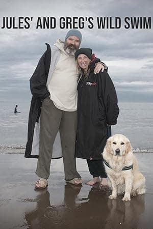 Jules and Greg's Wild Swim