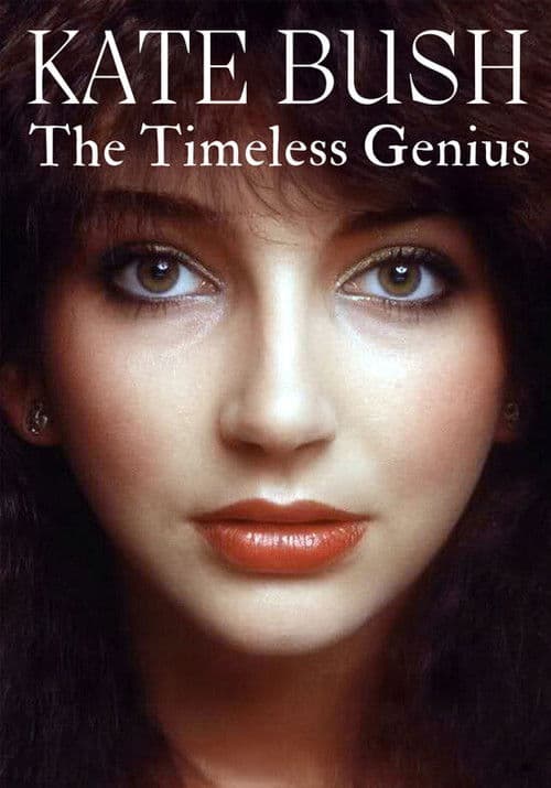 Kate Bush: The Timeless Genius (2025)