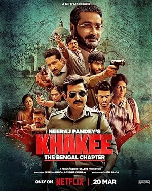 Khakee: The Bengal Chapter (2025)