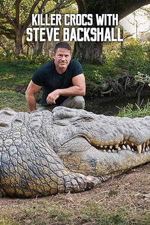 Killer Crocs with Steve Backshall