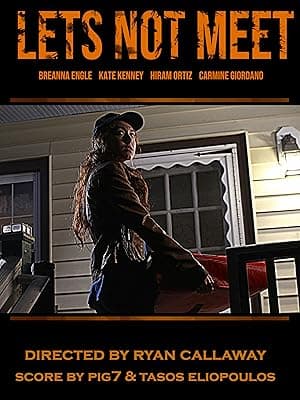 Let's Not Meet (2018)