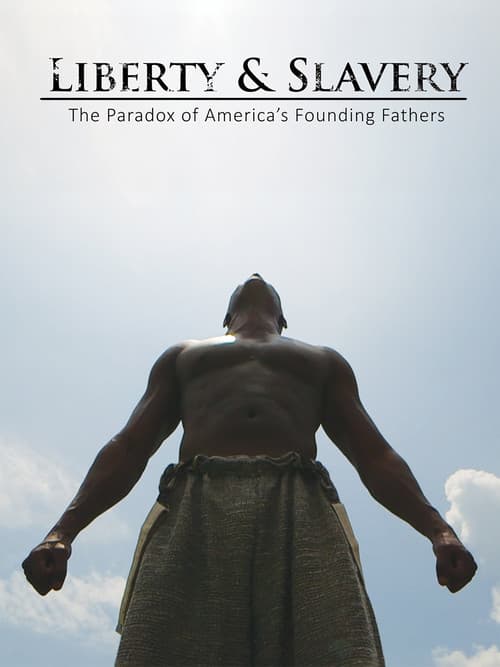Liberty & Slavery (2016)