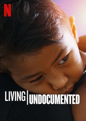 Living Undocumented (2019)