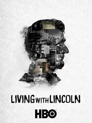 Living With Lincoln (2015)