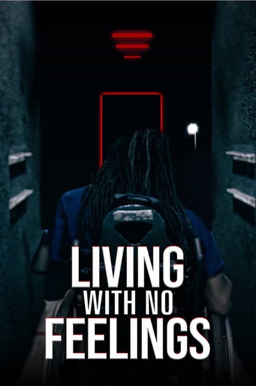 Living with No Feelings (2021)