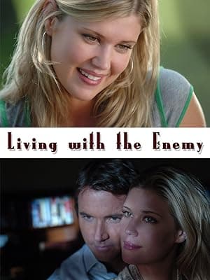 Living with the Enemy (2005)