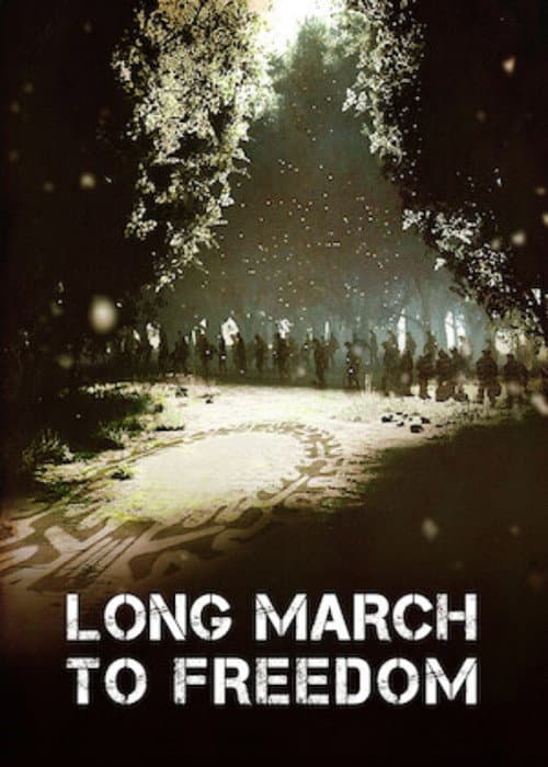 Long March to Freedom (2011)