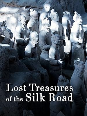 Lost Treasures of the Silk Road
