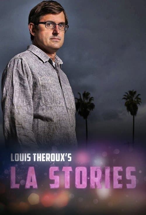 Louis Theroux: LA Stories (2014)