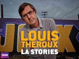Louis Theroux's LA Stories