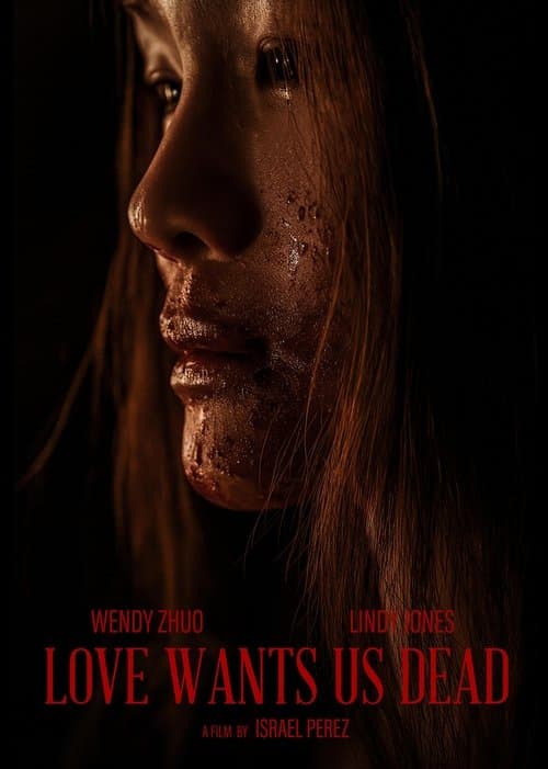 Love Wants Us Dead (2025)