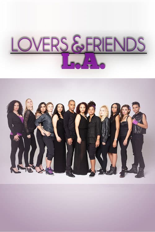 Lovers and Friends L.A. (2016)