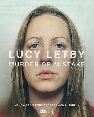 Lucy Letby: Murder or Mistake